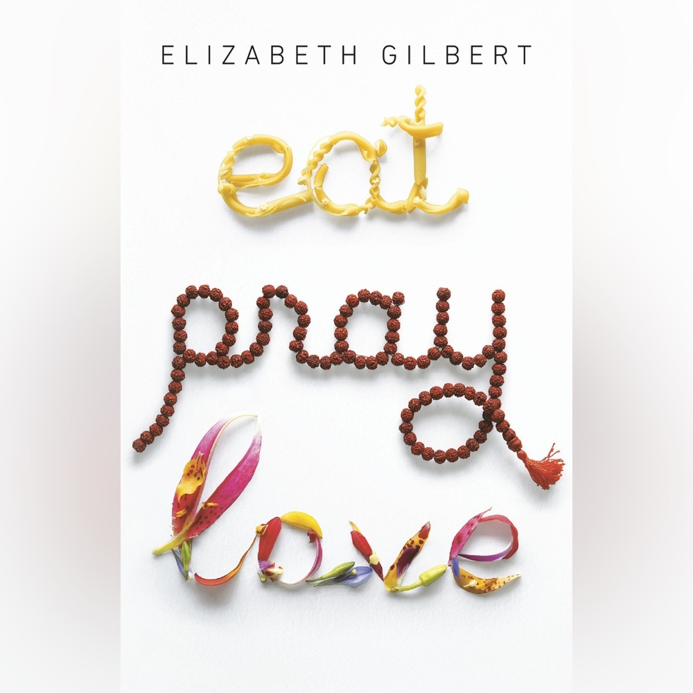 ‘Eat Pray Love’ book, by Elizabeth Gilbert, used.